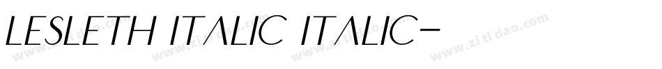 Lesleth Italic Italic字体转换